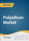 Polysilicon Market Size, Share & Trends Analysis Report by Application (Solar PV, Monocrystalline Solar Panel, Multi-crystalline Solar Panel, Electronics), Region, and Segment Forecasts, 2024-2030- Product Image