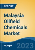 Malaysia Oilfield Chemicals Market, Competition, Forecast & Opportunities, 2028- Product Image