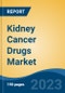 Kidney Cancer Drugs Market - Global Industry Size, Share, Trends, Opportunity, and Forecast, 2018-2028F - Product Image