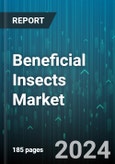 Beneficial Insects Market by Type, Crop Type, Application - Global Forecast 2025-2030- Product Image