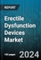 Erectile Dysfunction Devices Market by Product Type, Indication, Age Group, Material Type, Mechanism of Action, Power Source, End-User, Distribution Channel - Global Forecast 2025-2030 - Product Thumbnail Image