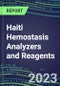 2023-2027 Haiti Hemostasis Analyzers and Reagents: 2023 Competitive Shares and Growth Strategies, Latest Technologies and Instrumentation Pipeline, Emerging Opportunities for Suppliers - Product Thumbnail Image