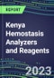 2023-2027 Kenya Hemostasis Analyzers and Reagents: 2023 Competitive Shares and Growth Strategies, Latest Technologies and Instrumentation Pipeline, Emerging Opportunities for Suppliers - Product Thumbnail Image