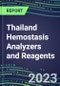 2023-2027 Thailand Hemostasis Analyzers and Reagents: 2023 Competitive Shares and Growth Strategies, Latest Technologies and Instrumentation Pipeline, Emerging Opportunities for Suppliers - Product Thumbnail Image