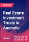 Real Estate Investment Trusts in Australia - Industry Market Research Report - Product Image