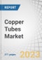 Copper Tubes Market by Type (Straight Length, Coils, Pancakes or Flattened Tubes, U-Bends & Drawn Tubes), Thickness (Standard Gauge, Extra Heavy Gauge, Thin Walled Gauge, Capillary Tubes), Application, and Region - Forecast to 2028 - Product Thumbnail Image