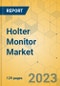 Holter Monitor Market - Focused Insights 2024-2029 - Product Thumbnail Image