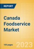 Canada Foodservice Market Size and Trends by Profit and Cost Sector Channels, Players and Forecast to 2027- Product Image