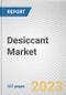 Desiccant Market By Type (Silica Gel, Activated Alumina, Activated Charcoal, Zeolite, Calcium Chloride, Clay, Others), By End-use industries (Packaging, Food, Pharmaceutical, Electronics, Others): Global Opportunity Analysis and Industry Forecast, 2023-2032 - Product Thumbnail Image