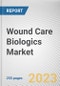 Wound Care Biologics Market By Product (Biological Skin Substitutes, Topical Agents), By Wound Type (Acute Wound, Chronic Wound), By End User (Hospitals and Clinics, Wound Centers and Burn Centers, Others): Global Opportunity Analysis and Industry Forecast, 2023-2032 - Product Thumbnail Image
