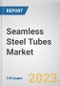 Seamless Steel Tubes Market By Material (Carbon Steel, Stainless Steel, Alloy Steel, Others), By Process (Cold Rolled, Hot Rolled), By End-User (Oil and Gas, Automotive, Construction, Energy and Power, Others): Global Opportunity Analysis and Industry Forecast, 2023-2032 - Product Thumbnail Image