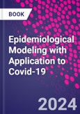 Epidemiological Modeling with Application to Covid-19- Product Image