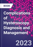 Complications of Hysteroscopy. Diagnosis and Management- Product Image