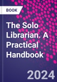 The Solo Librarian. A Practical Handbook- Product Image