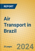 Air Transport in Brazil- Product Image