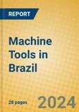 Machine Tools in Brazil- Product Image