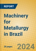 Machinery for Metallurgy in Brazil- Product Image