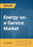 Energy-as-a-Service Market Opportunities and Strategies to 2033- Product Image