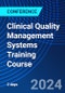 Clinical Quality Management Systems Training Course (September 19-20, 2024) - Product Thumbnail Image