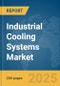 Industrial Cooling Systems Market Report 2025 - Product Image