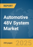 Automotive 48V System Market Report 2025- Product Image