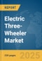 Electric Three-Wheeler Market Report 2025 - Product Thumbnail Image