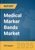 Medical Marker Bands Market Report 2025- Product Image