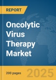 Oncolytic Virus Therapy Market Report 2025- Product Image