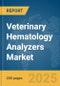 Veterinary Hematology Analyzers Market Report 2025 - Product Thumbnail Image