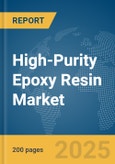 High-Purity Epoxy Resin Market Report 2025- Product Image