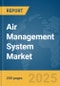 Air Management System Market Report 2025 - Product Image