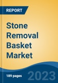 Stone Removal Basket Market - Industry Size, Share, Trends, Opportunity, and Forecast, 2018-2028- Product Image