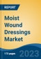 Moist Wound Dressings Market - Industry Size, Share, Trends, Opportunity, and Forecast, 2018-2028 - Product Thumbnail Image