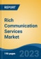 Rich Communication Services Market - Industry Size, Share, Trends, Opportunity, and Forecast, 2018-2028 - Product Thumbnail Image