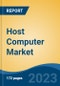 Host Computer Market - Industry Size, Share, Trends, Opportunity, and Forecast, 2018-2028 - Product Thumbnail Image