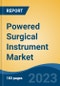 Powered Surgical Instrument Market - Industry Size, Share, Trends, Opportunity, and Forecast, 2018-2028 - Product Thumbnail Image