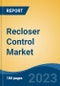 Recloser Control Market - Industry Size, Share, Trends, Opportunity, and Forecast, 2018-2028 - Product Thumbnail Image