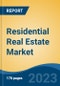 Residential Real Estate Market - Industry Size, Share, Trends, Opportunity, and Forecast, 2018-2028 - Product Thumbnail Image