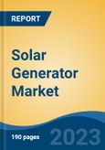 Solar Generator Market - Industry Size, Share, Trends, Opportunity, and Forecast, 2018-2028- Product Image