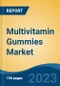 Multivitamin Gummies Market - Industry Size, Share, Trends, Opportunity, and Forecast, 2018-2028 - Product Thumbnail Image