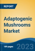 Adaptogenic Mushrooms Market - Industry Size, Share, Trends, Opportunity, and Forecast, 2018-2028- Product Image