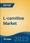 L-carnitine Market - Industry Size, Share, Trends, Opportunity, and Forecast, 2018-2028 - Product Thumbnail Image