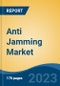 Anti Jamming Market - Industry Size, Share, Trends, Opportunity, and Forecast, 2018-2028 - Product Thumbnail Image