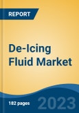 De-Icing Fluid Market - Industry Size, Share, Trends, Opportunity, and Forecast, 2018-2028- Product Image