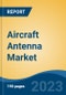 Aircraft Antenna Market - Industry Size, Share, Trends, Opportunity, and Forecast, 2018-2028 - Product Thumbnail Image