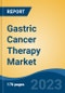 Gastric Cancer Therapy Market - Industry Size, Share, Trends, Opportunity, and Forecast, 2018-2028 - Product Thumbnail Image