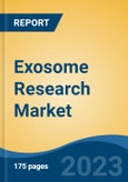 Exosome Research Market - Industry Size, Share, Trends, Opportunity, and Forecast, 2018-2028- Product Image