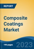 Composite Coatings Market - Industry Size, Share, Trends, Opportunity, and Forecast, 2018-2028- Product Image