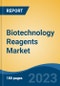 Biotechnology Reagents Market - Industry Size, Share, Trends, Opportunity, and Forecast, 2018-2028 - Product Thumbnail Image