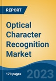 Optical Character Recognition Market - Industry Size, Share, Trends, Opportunity, and Forecast, 2018-2028- Product Image